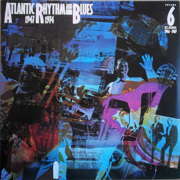 Various – Atlantic Rhythm &amp; Blues 1947-1974 (Volume 6 1966-1969)