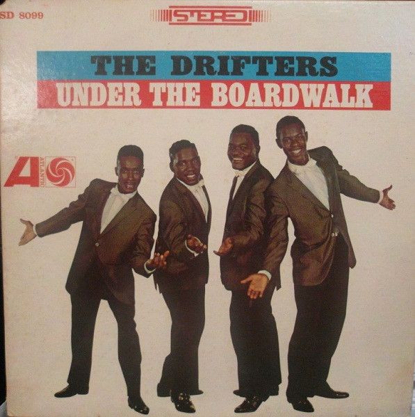 The Drifters – Under The Boardwalk