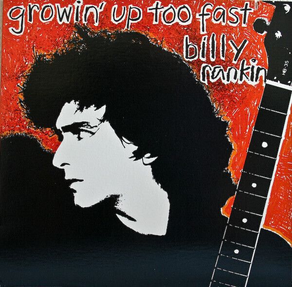 Rankin, Billy – Growin&#39; Up Too Fast
