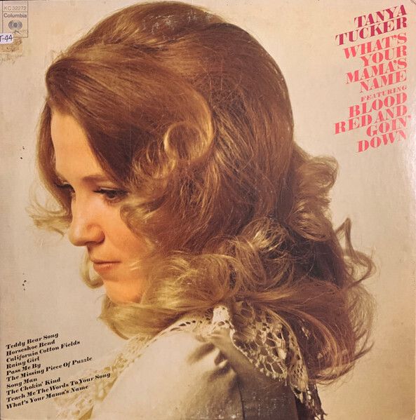 Tanya Tucker – What&#39;s Your Mama&#39;s Name
