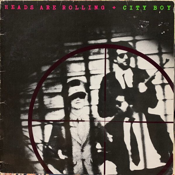 City Boy – Heads Are Rolling