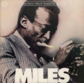 Miles Davis – Heard &#39;Round The World