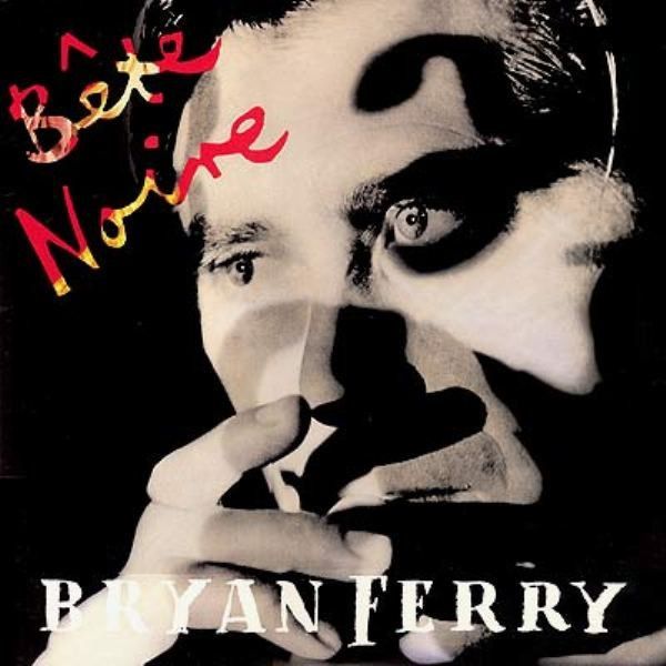 Bryan Ferry – Bête Noire