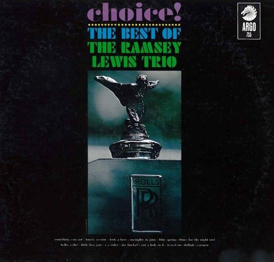 The Ramsey Lewis Trio – Choice!: The Best Of The Ramsey Lewis Trio