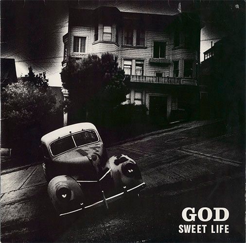 God  ‎– Sweet Life