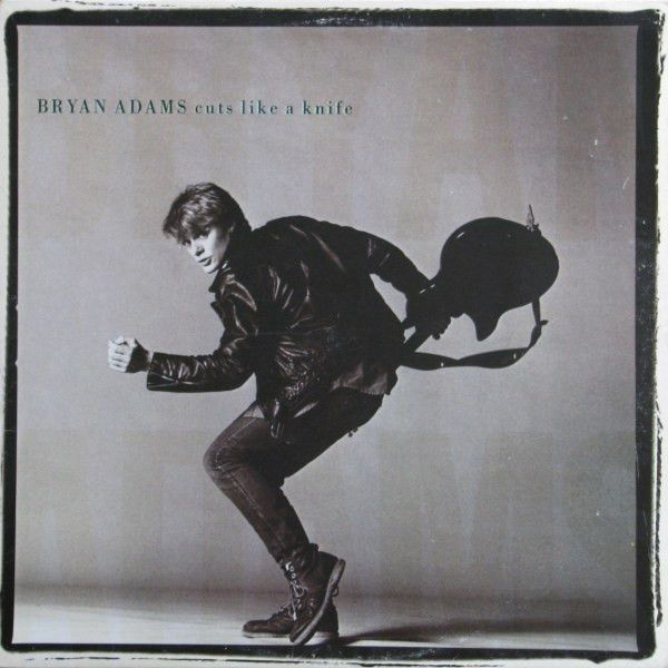 Bryan Adams – Cuts Like A Knife
