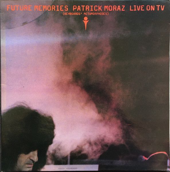 Patrick Moraz – Future Memories Live On TV (Keyboards&#39; Metamorphoses)