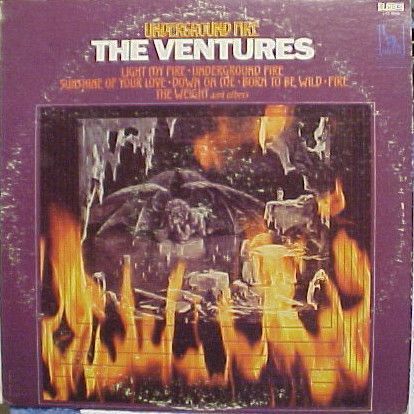 The Ventures – Underground Fire