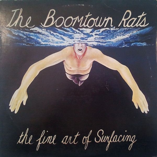 The Boomtown Rats – The Fine Art Of Surfacing