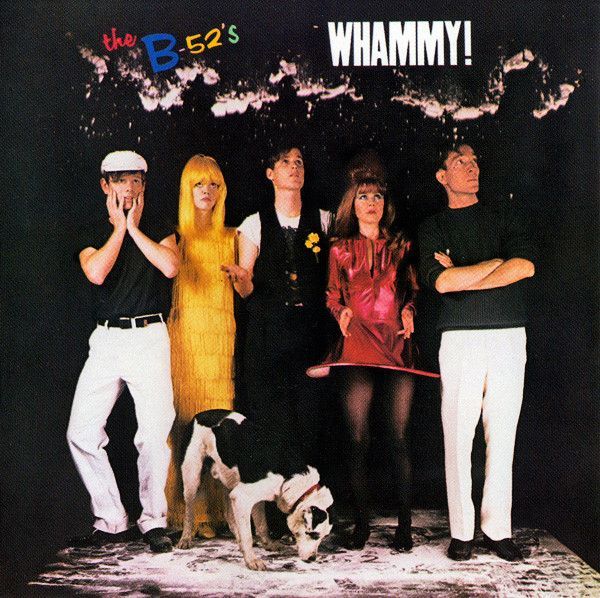 The B-52&#39;s – Whammy!