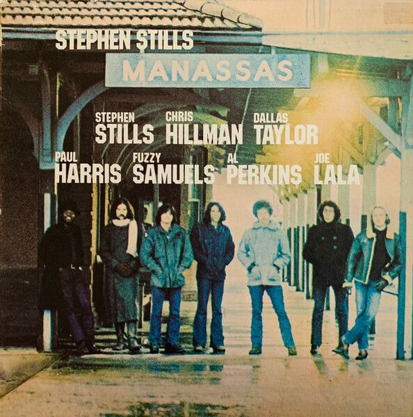 Stephen Stills – Manassas