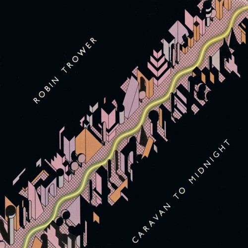 Robin Trower – Caravan To Midnight