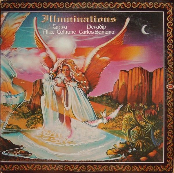 Devadip Carlos Santana* &amp; Turiya Alice Coltrane* – Illuminations