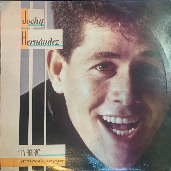 Jochy Hernandez ‎– La Figura