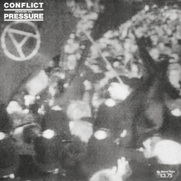 Conflict  ‎– Increase The Pressure