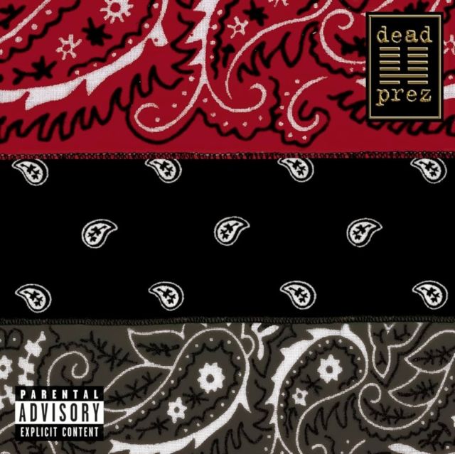 DEAD PREZ / RBG: REVOLUTIONARY BUT GANGSTA (X) (140G/OPAQUE RED VINYL) (RSD)