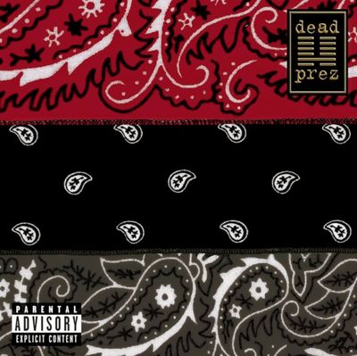 DEAD PREZ / RBG: REVOLUTIONARY BUT GANGSTA (X) (140G/OPAQUE RED VINYL) (RSD)