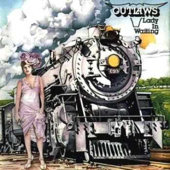 Outlaws – Lady In Waiting
