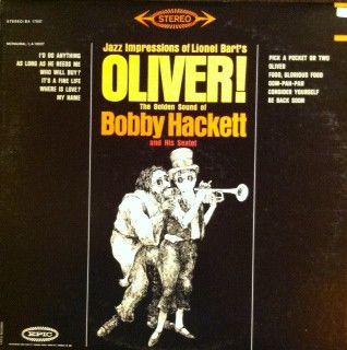 Bobby Hackett And His Sextet* – Jazz Impressions Of Lionel Bart&#39;s Oliver!