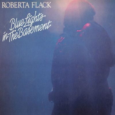 Roberta Flack – Blue Lights In The Basement