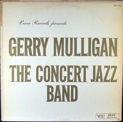 Gerry Mulligan – The Concert Jazz Band