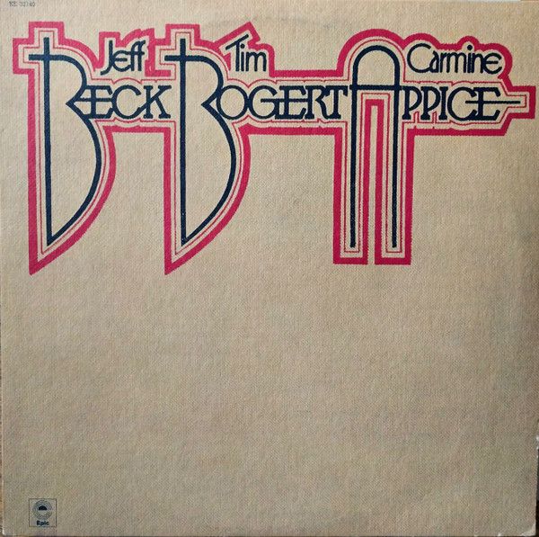 Beck, Bogert &amp; Appice – Beck, Bogert &amp; Appice