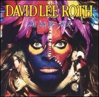 David Lee Roth – Eat &#39;Em And Smile