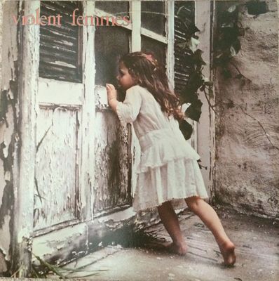 Violent Femmes – Violent Femmes