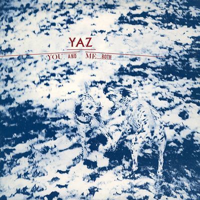 Yaz – You And Me Both