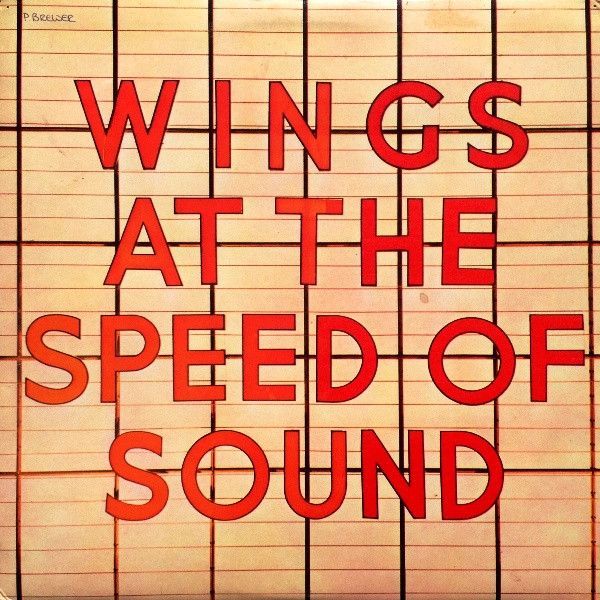 Wings – Wings At The Speed Of Sound Wings – Wings At The Speed Of Sound