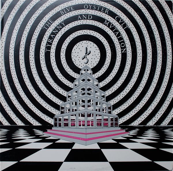 The Blue Öyster Cult – Tyranny And Mutation The Blue Öyster Cult – Tyranny And Mutation