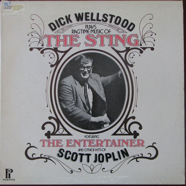 Dick Wellstood – Plays Ragtime Music Of The Sting Dick Wellstood – Plays Ragtime Music Of The Sting