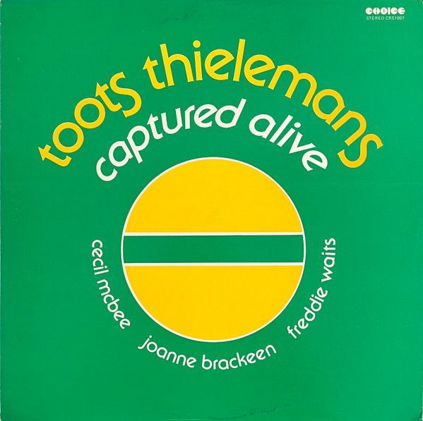 Toots Thielemans – Captured Alive Toots Thielemans – Captured Alive
