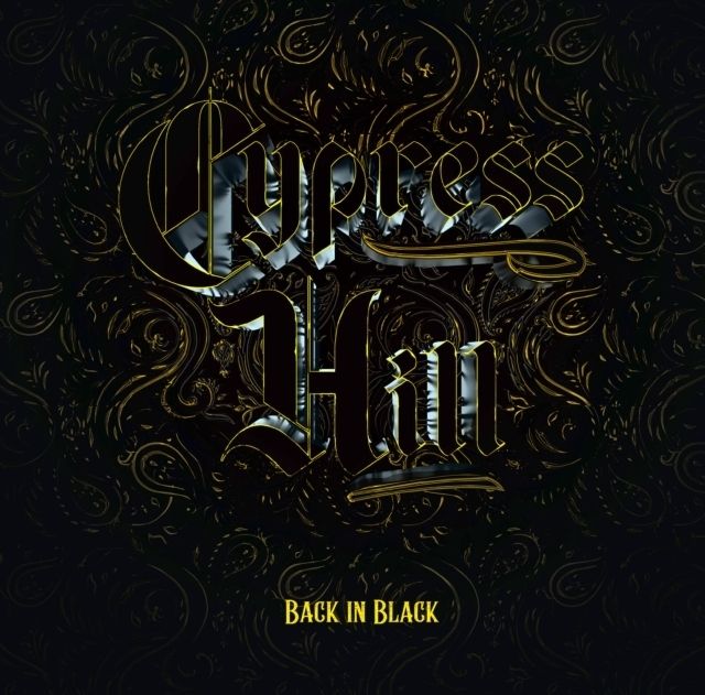 CYPRESS HILL / BACK IN BLACK