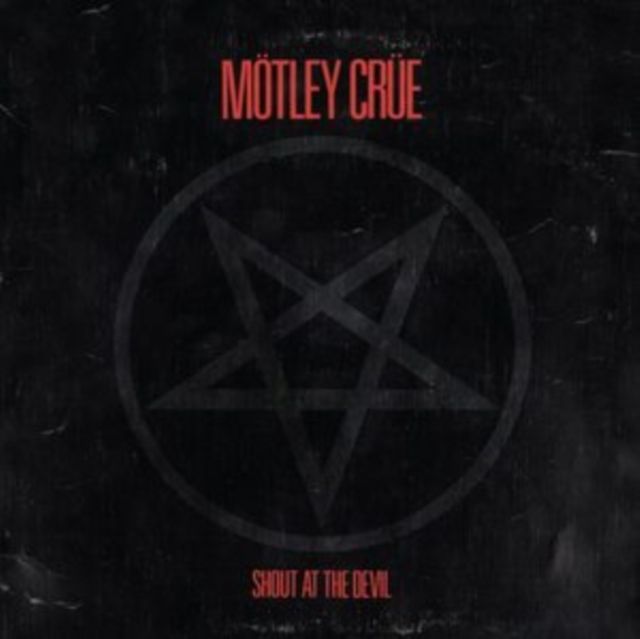 MOTLEY CRUE / SHOUT AT THE DEVIL MOTLEY CRUE / SHOUT AT THE DEVIL