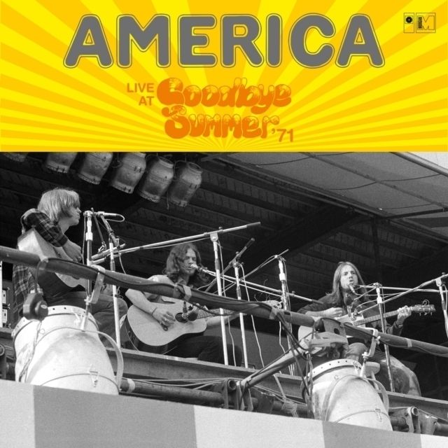 AMERICA / LIVE AT GOODBYE SUMMER '71 (RSD) With CD! AMERICA / LIVE AT GOODBYE SUMMER '71 (RSD) With CD!