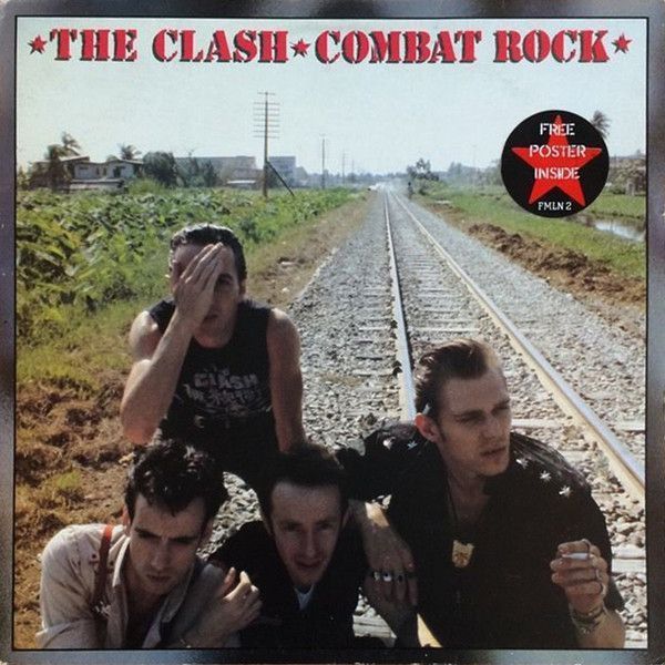 The Clash – Combat Rock The Clash – Combat Rock