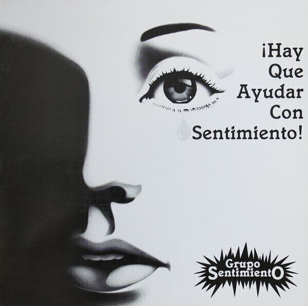 Grupo Sentimiento – ¡Hay Que Ayudar Con Sentimiento! Grupo Sentimiento – ¡Hay Que Ayudar Con Sentimiento!