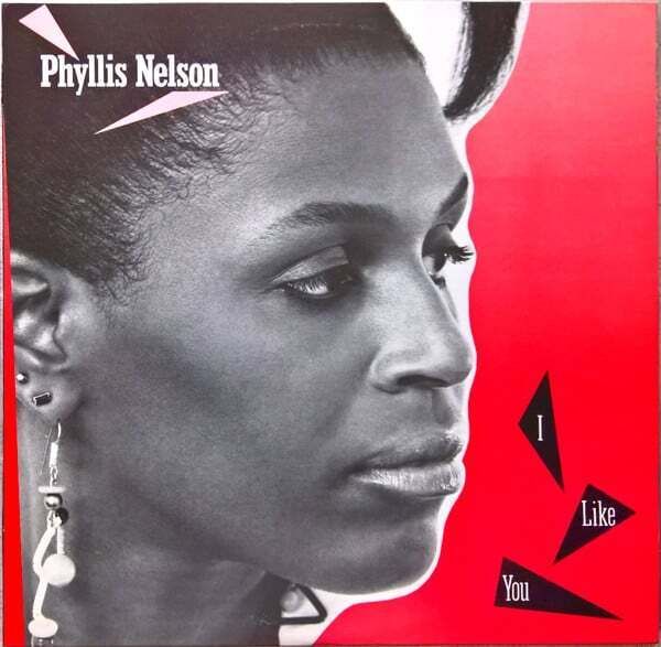 Phyllis Nelson – I Like You Phyllis Nelson – I Like You