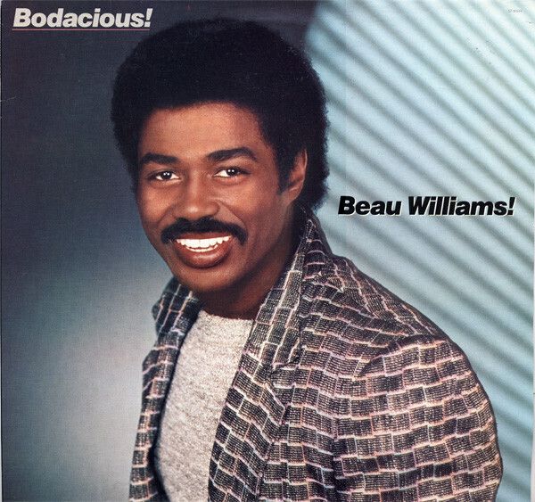 Beau Williams! – Bodacious! Beau Williams! – Bodacious!