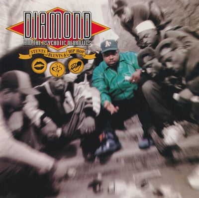 Diamond And The Psychotic Neurotics – Stunts, Blunts, &amp; Hip Hop