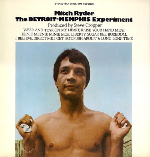 Mitch Ryder – The Detroit - Memphis Experiment Mitch Ryder – The Detroit - Memphis Experiment