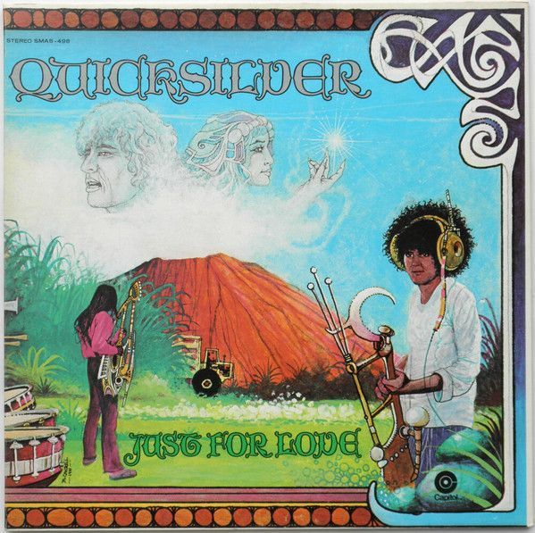 Quicksilver Messenger Service – Just For Love