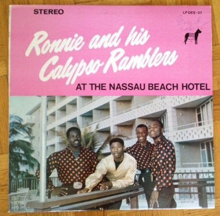 Ronnie &amp; His Calypso Ramblers – At The Nassau Beach Hotel