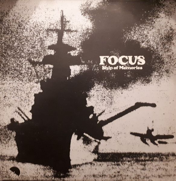 Focus – Ship Of Memories