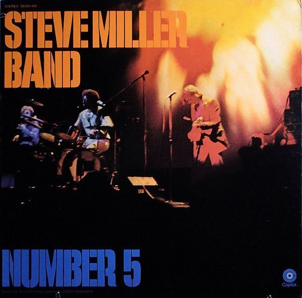 Steve Miller Band – Number 5 Steve Miller Band – Number 5