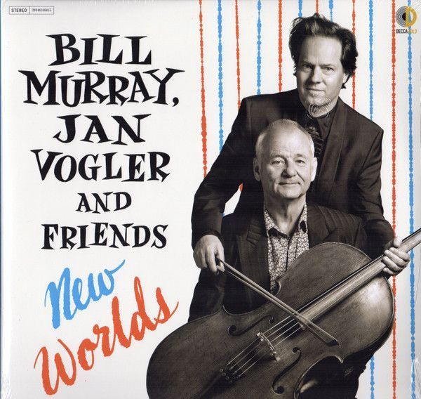 Bill Murray, Jan Vogler And Friends – New Worlds Bill Murray, Jan Vogler And Friends – New Worlds
