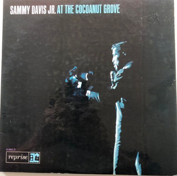 Sammy Davis Jr. – At The Cocoanut Grove Sammy Davis Jr. – At The Cocoanut Grove