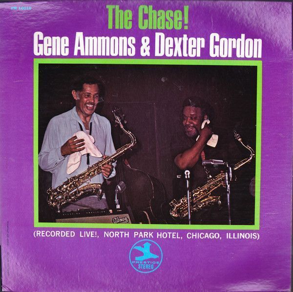 Gene Ammons & Dexter Gordon – The Chase! Gene Ammons & Dexter Gordon – The Chase!