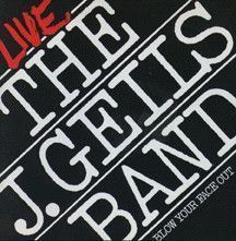 The J. Geils Band – Live - Blow Your Face Out